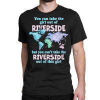 Womens Women From Riverside   Girl From Riverside California V Neck T Classic T-shirt | Artistshot