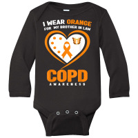 I Wear Orange For My Brother In Law Copd Awareness Long Sleeve Baby Bodysuit | Artistshot