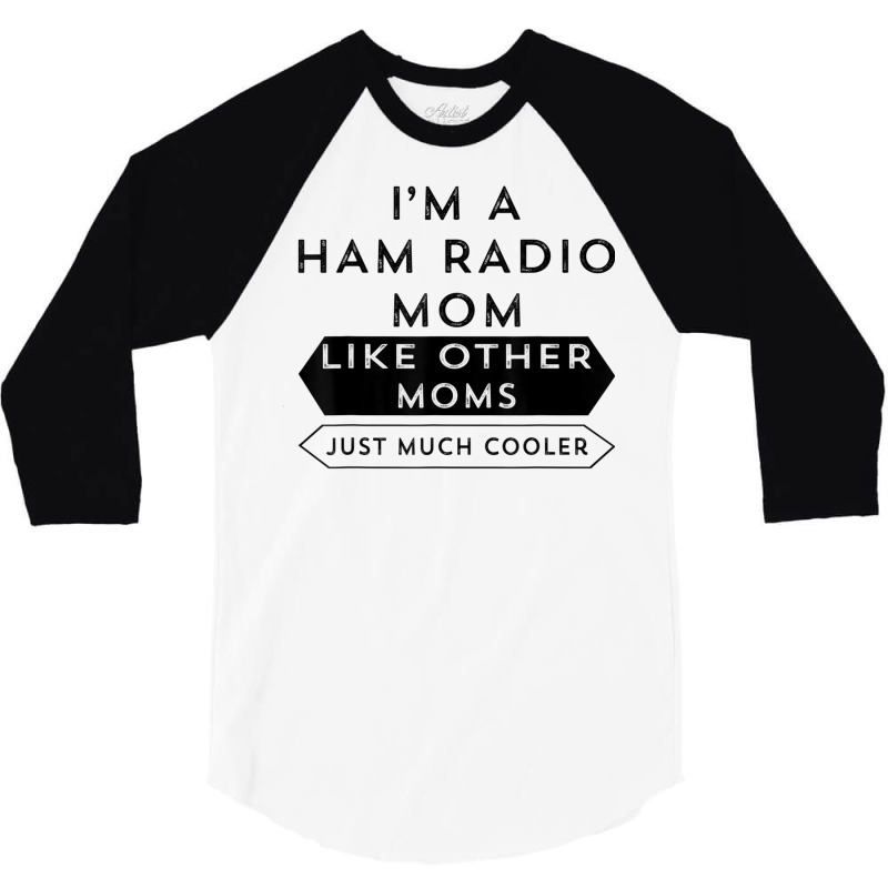 Amateur Radio Shirt A Licensed Ham Radio Operator Mom Tshirt 3/4 Sleeve Shirt by cm-arts | Artistshot