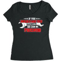 If You Understand This 18436572 We Can Be Friends Women's Triblend Scoop T-shirt | Artistshot