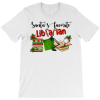 Santa's Favorite Librarian T-shirt | Artistshot