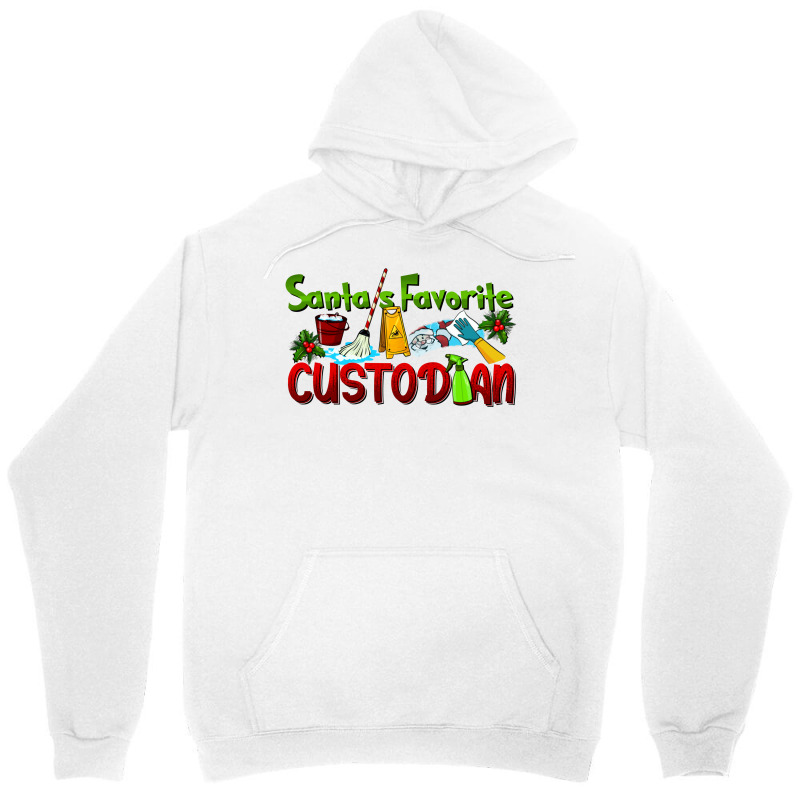 Santa's Favorite Custodian Unisex Hoodie | Artistshot