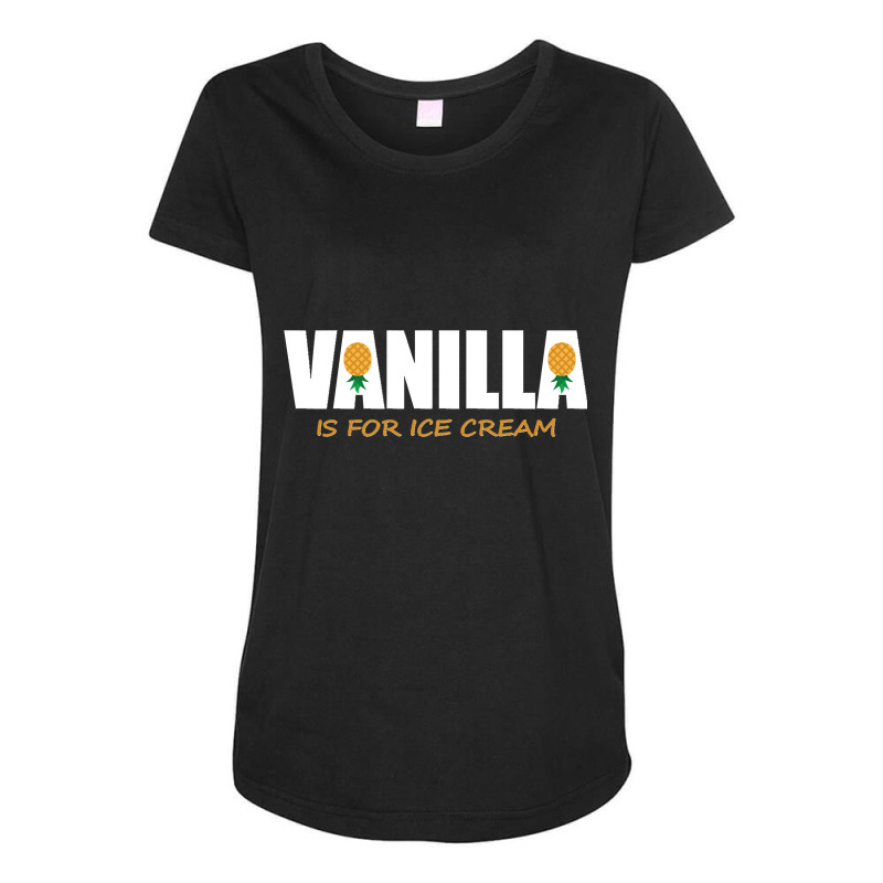 Vanilla Is For Ice Cream Upside Down Pineapple Swinger Theme Pullover  Maternity Scoop Neck T-shirt by TauwannaJessup | Artistshot