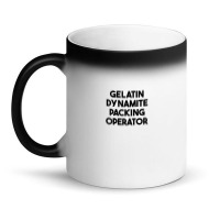 Gelatin Dynamite Packing Operator Magic Mug | Artistshot