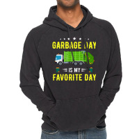 Garbage Day Truck T  Shirt Garbage Day Is My Favorite Day Sanitation W Vintage Hoodie | Artistshot