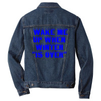 Wake Me Up When Winter Is Over Men Denim Jacket | Artistshot