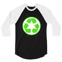 Recycle Become An Organ Donor Organ Donation Black And Green T Shirt 3/4 Sleeve Shirt | Artistshot