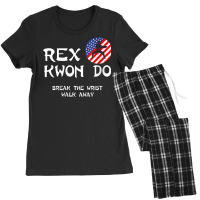 Womens Break The Wrist Walk Away   Rex Kwon Do V Neck T Shirt Women's Pajamas Set | Artistshot