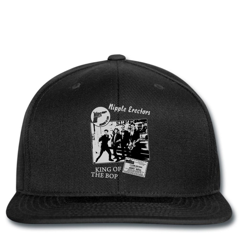 Nipple Erectors, King Of The Bop, The Nipple Erectors, Nipple Erectors Printed Hat | Artistshot