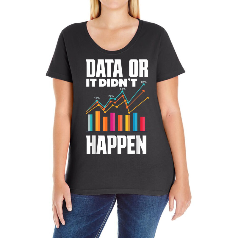 Data Analytics Data Engineering Business Intelligence Pun T Shirt Ladies Curvy T-Shirt by cm-arts | Artistshot