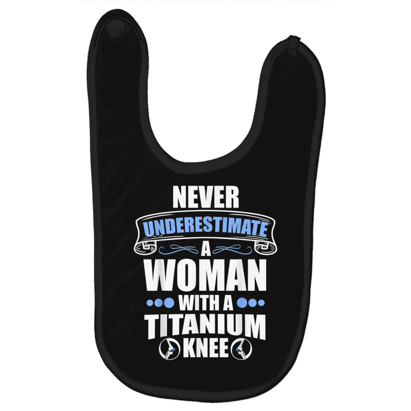 Woman With A Titanium Knee Replacement Knee Surgery New Knee Baby Bibs | Artistshot