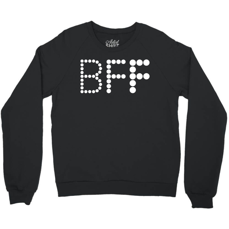 Bff Crewneck Sweatshirt | Artistshot