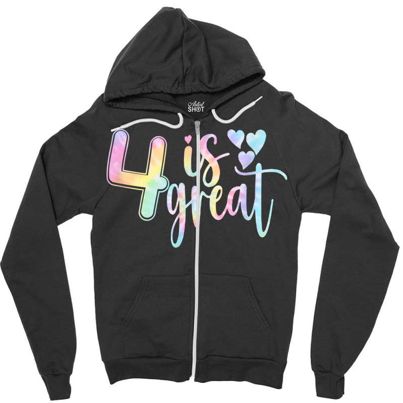 Four Is Great Girl's Birthday Tie Dye Hearts Party Zipper Hoodie | Artistshot