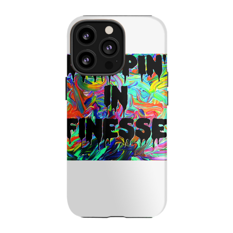 Drippin' In Finesse Colorful Bright Drip Party T Shirt Iphone 13 Pro Case | Artistshot