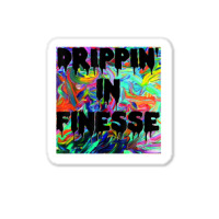 Drippin' In Finesse Colorful Bright Drip Party T Shirt Sticker | Artistshot