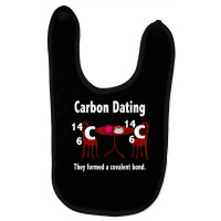 Funny Science Valentines Day T Shirt Men Women Carbon Dating Baby Bibs | Artistshot