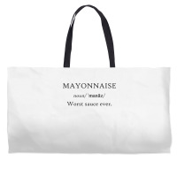 Mayonnaise Worst Sauce Ever Funny Dip Condiment T Shirt Weekender Totes | Artistshot