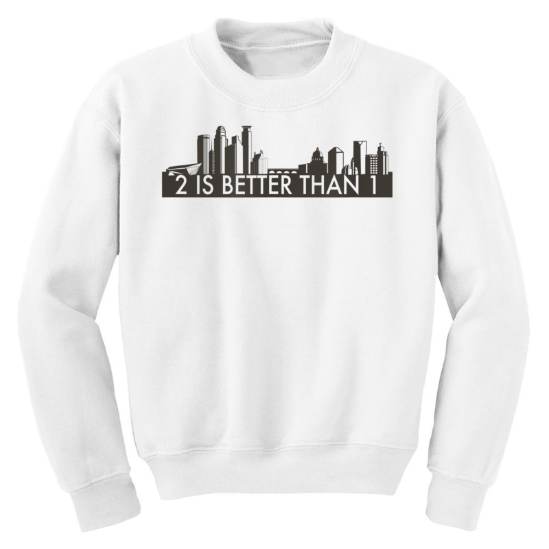 Minnesota Proud Series 2 Is Better Than 1   Twin Cities Youth Sweatshirt | Artistshot