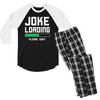 Joke Loading Men's 3/4 Sleeve Pajama Set | Artistshot