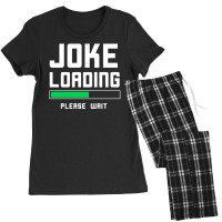 Joke Loading Women's Pajamas Set | Artistshot