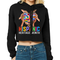 Latin Countries Hands Heart Flags Hispanic Heritage Month T Shirt Cropped Hoodie | Artistshot