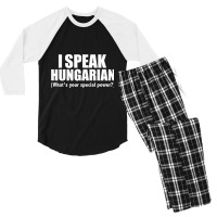 I Speak Hungarian What's Your Special Power Bilingual T Shirt Men's 3/4 Sleeve Pajama Set | Artistshot