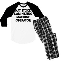 Hat Stock Laminating Machine Operator T Shirt Men's 3/4 Sleeve Pajama Set | Artistshot