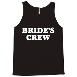 Bride's Crew Tank Top | Artistshot
