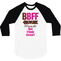 Brunette Best Friends Forever 3/4 Sleeve Shirt | Artistshot