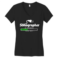 Sonography In Progress For Future Sonographer Radiologist Women's V-neck T-shirt | Artistshot