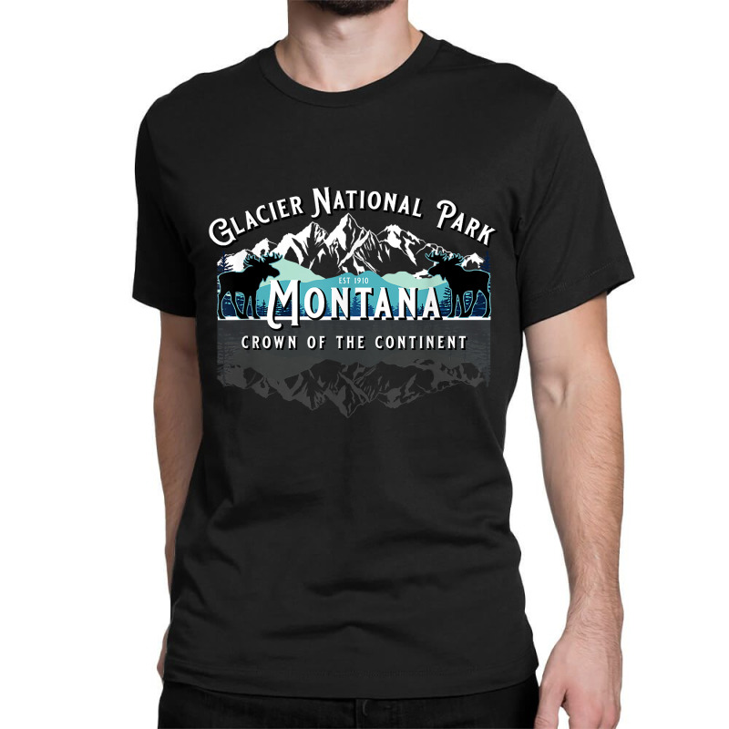 Glacier National Park Montana Moose Hiking Camping Souvenir New Year Classic T-shirt | Artistshot