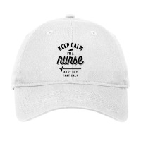 Keep Calm Im A Nurse Adjustable Cap | Artistshot