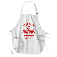 Keep Calm Im A Nurse Medium-length Apron | Artistshot