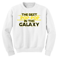 Best Pop Pop In The Galaxy Birthday Gift For Pop Pop T Shirt Youth Sweatshirt | Artistshot