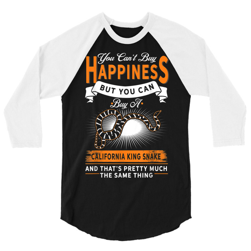 Snake Owner   Can't Buy Happiness But California King Snake 3/4 Sleeve Shirt | Artistshot