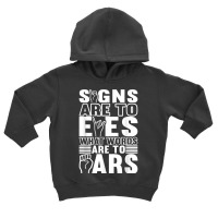 Deaf Awareness Asl Sign Language American Sign Language T Shirt Toddler Hoodie | Artistshot