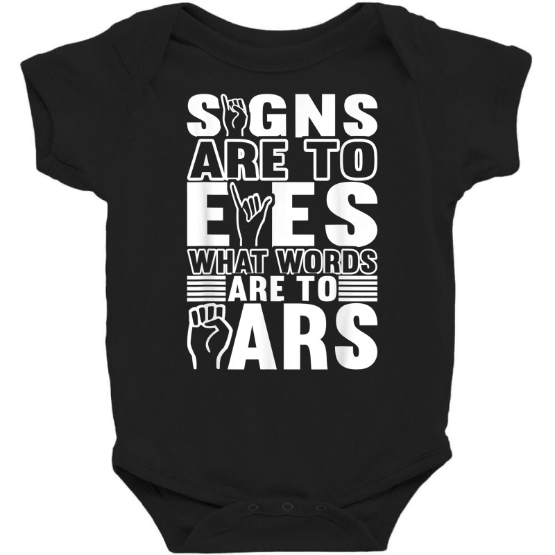 Deaf Awareness Asl Sign Language American Sign Language T Shirt Baby Bodysuit by cm-arts | Artistshot