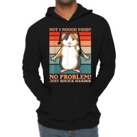 Not Enough Food No Problem Squick Harder Guinea Pig Lover Lightweight Hoodie | Artistshot