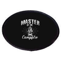 Master Of The Campfire, Camping Scout Gift Oval Patch | Artistshot