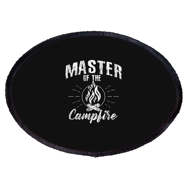 Master Of The Campfire, Camping Scout Gift Oval Patch | Artistshot