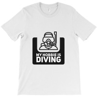 My Hobbie Is Diving T-shirt | Artistshot