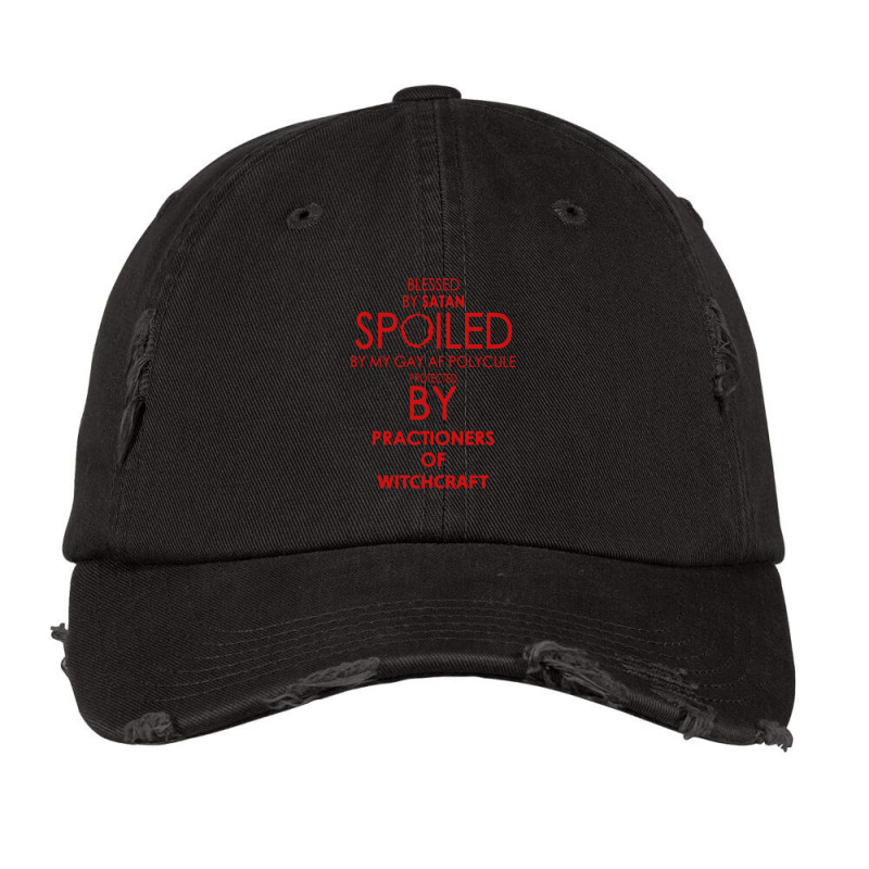 Blessed By Satan Spoiled By My Gay Vintage Cap by BestTees | Artistshot