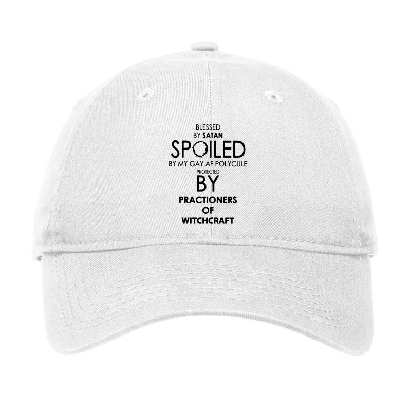 Blessed By Satan Spoiled By My Gay Adjustable Cap by BestTees | Artistshot