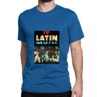 I Love Latin Music Classic T-shirt | Artistshot