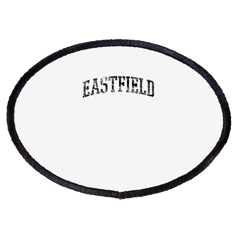 Eastfield Athletic Arch College University Alumni T Shirt Oval Patch | Artistshot