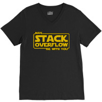 Stack Overflow With You V-neck Tee | Artistshot