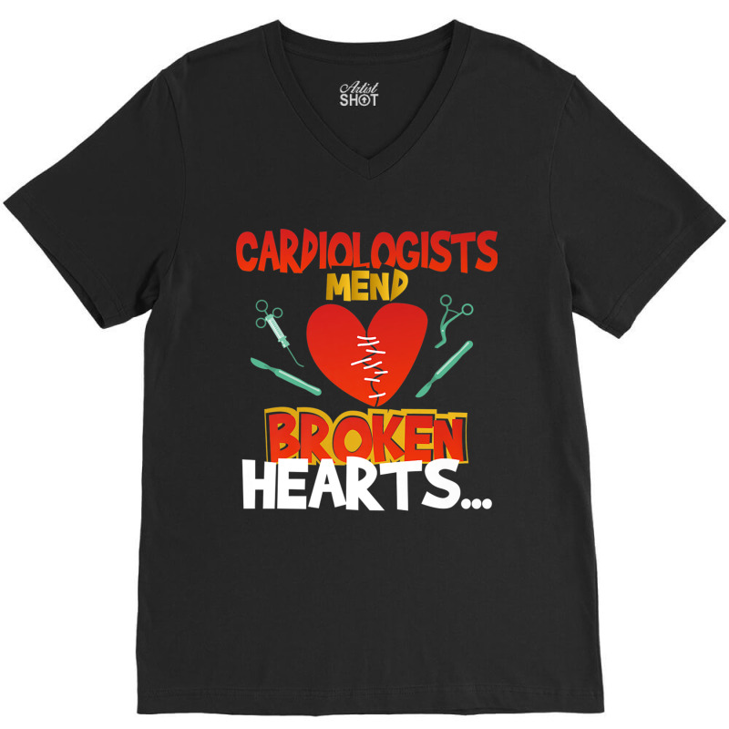 Cardiologists Mend Broken Hearts Premium T Shirt V-Neck Tee by cm-arts | Artistshot