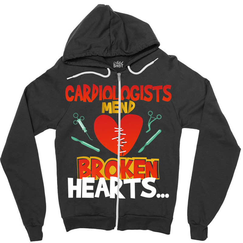 Cardiologists Mend Broken Hearts Premium T Shirt Zipper Hoodie by cm-arts | Artistshot