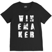 Cool Winemaker T Shirt I Wine Maker Gift Shirt V-neck Tee | Artistshot