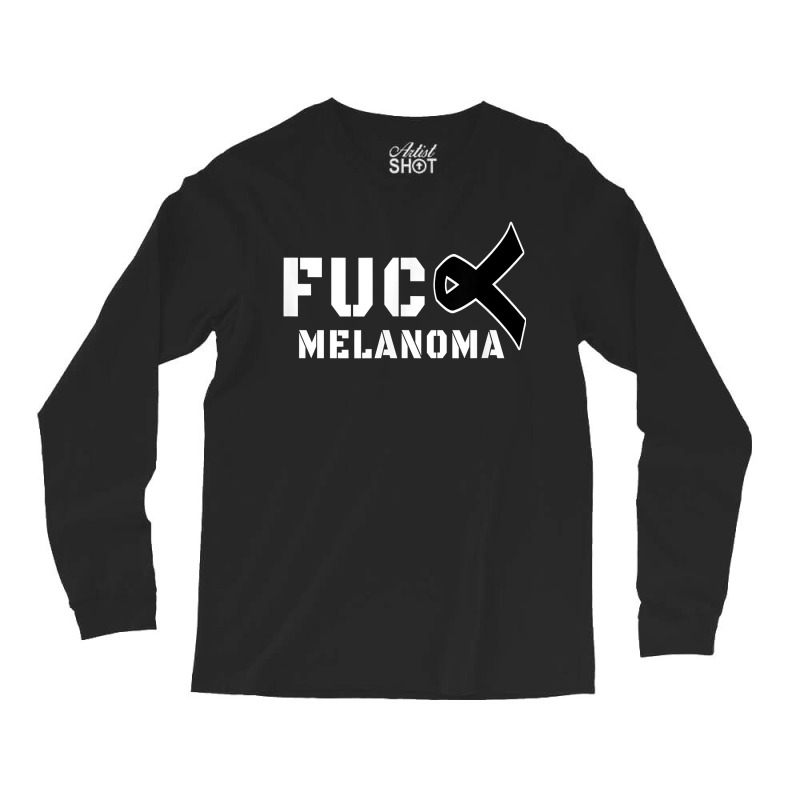 Fuck Melanoma Skin Cancer Awareness Long Sleeve Shirts | Artistshot